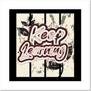 Keep Learning Posters and Art